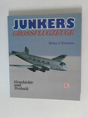 Junkers Grossflugzeuge: Geschichte und Technik