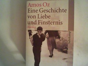 gebrauchtes Buch – Amos Oz – Eine Geschichte von Liebe und Finsternis