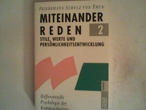 gebrauchtes Buch – Schulz von Thun – Miteinander reden 2: Stile, Werte und Persönlichkeitsentwicklung: Differentielle Psychologie der Kommunikation