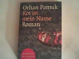 gebrauchtes Buch – Orhan Pamuk – Rot ist mein Name: Roman