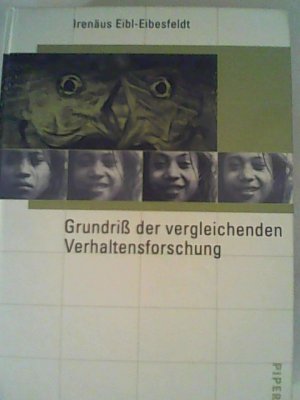 gebrauchtes Buch – Irenäus Eibl-Eibesfeldt – Grundriß der vergleichenden Verhaltensforschung, Ethologie