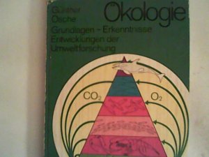 gebrauchtes Buch – Günther Osche – Ökologie. Grundlagen - Erkenntnisse - Entwicklungen der Umweltforschung