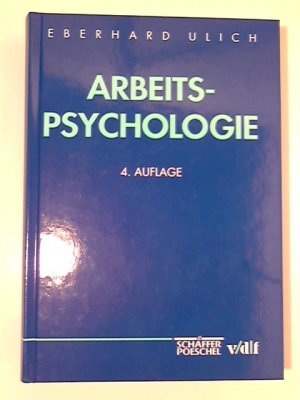 gebrauchtes Buch – Eberhard Ulich – Arbeitspsychologie.