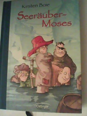 gebrauchtes Buch – Boie, Kirsten und Barbara Scholz – Seeräubermoses