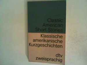 gebrauchtes Buch – Diverse – Classic American Short Stories/ Klassische amerikanische Kurzgeschichten