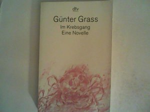 gebrauchtes Buch – Günter Grass – Im Krebsgang: Eine Novelle