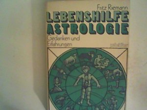 gebrauchtes Buch – Riemann Fritz – Lebenshilfe Astrologie. Gedanken und Erfahrungen