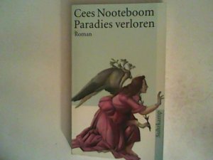 gebrauchtes Buch – Cees Nooteboom – Paradies verloren: Roman