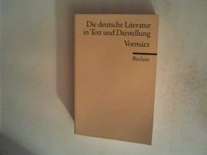 gebrauchtes Buch – Florian Vaßen – Die deutsche Literatur. Ein Abriß in Text und Darstellung, Band 10 - Vormärz