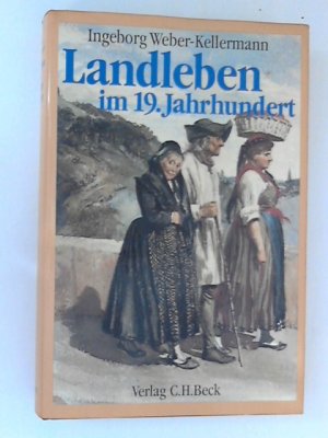 Landleben im 19. Jahrhundert