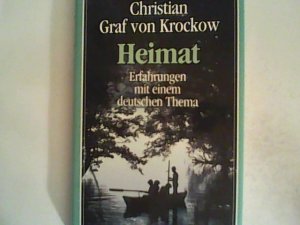 gebrauchtes Buch – Krockow, Christian von und Graf – Heimat : Erfahrungen mit einem deutschen Thema