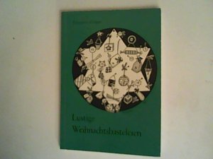 antiquarisches Buch – Elisabeth Gröger – Lustige Weihnachtsbasteleien. Kempers Freizeitreihe ; 79