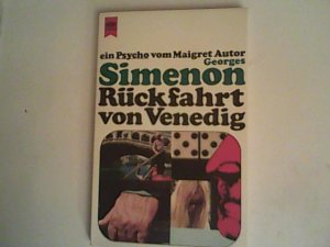 Rückfahrt von Venedig : Roman. [Dt. Übers. von Hansjürgen Wille u. Barbara Klau] / Heyne-Bücher ; Bd. 103