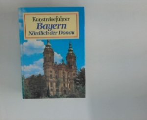 gebrauchtes Buch – Heinz Schomann – Kunstreiseführer Bayern nördlich der Donau.