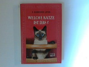 Welche Katze ist das? : Beschreibung von 42 Rassen und Schlägen.