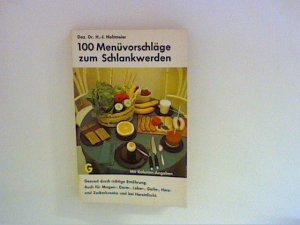 antiquarisches Buch – Holtmeyer, H.J – 100 Menüverschläge zum Schlankwerden