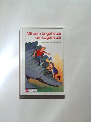 gebrauchtes Buch – Josef Guggenmos – Mit dem Ungeheuer am Lagerfeuer.