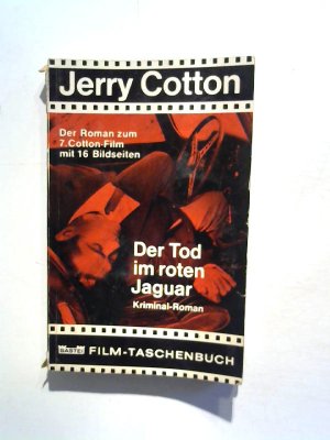 Jerry Cotton: Der Tod im roten Jaguar.