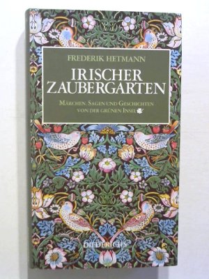 gebrauchtes Buch – Frederik Hetmann – Irischer Zaubergarten.