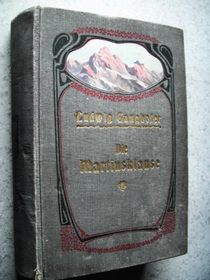 gebrauchtes Buch – Ludwig Ganghofer – Die Martinsklause