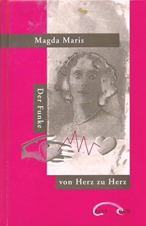 gebrauchtes Buch – Magda Maris – Der Funke von Herz zu Herz