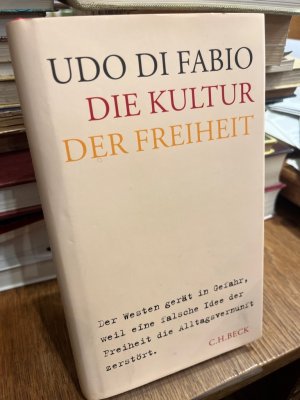 gebrauchtes Buch – Di Fabio – Die Kultur der Freiheit.