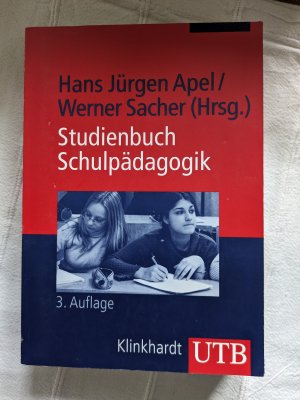 gebrauchtes Buch – Apel, Jürgen; Sacher, Werner – Studienbuch Schulpädagogik