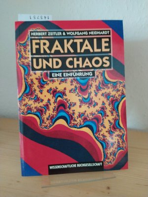 gebrauchtes Buch – Zeitler, Herbert und Wolfgang Neidhardt – Fraktale und Chaos. Eine Einführung. [Von Herbert Zeitler & Wolfgang Neidhardt].