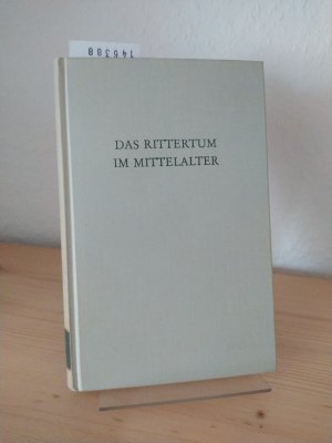 gebrauchtes Buch – Borst, Arno  – Das Rittertum im Mittelalter. [Herausgegeben von Arno Borst]. (= Wege der Forschung. Band 349).