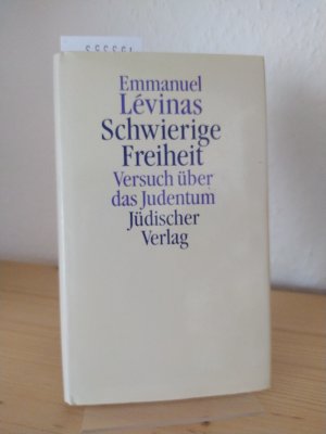 gebrauchtes Buch – Emmanuel Lévinas – Schwierige Freiheit. Versuch über das Judentum. [Von Emmanuel Lévinas]. Aus dem Französischen von Eva Moldenhauer.