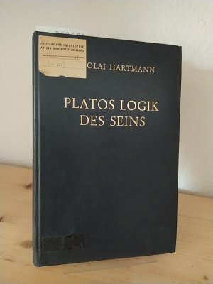 Platos Logik des Seins. [Von Nicolai Hartmann].