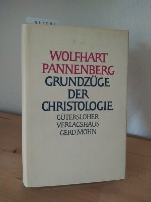 Grundzüge der Christologie. [Von Wolfhart Pannenberg].