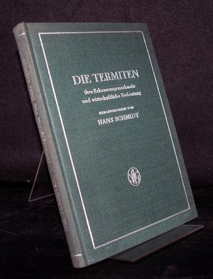 Termiten. Ihre Erkennungsmerkmale und wirtschaftliche Bedeutung. [Herausgegeben von Hans Schmidt].