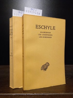 Eschyle. Tome 1 et 2. Texte établi et traduit par Paul Mazon. (= Collection des Universités de France, Série grecque). Tome 1: Les Suppliantes, Les Perses […]