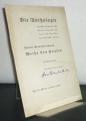 Weihe des Hauses. [Von Hans Brandenburg]. (= Die Anthologie, Lyrische Flugblätter des Kartells Lyrischer Autoren und des Bundes deutscher Lyriker, Flugblatt […]