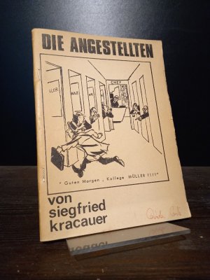 Die Angestellten. Aus dem neuesten Deutschland. [Von Siegfried Kracauer].