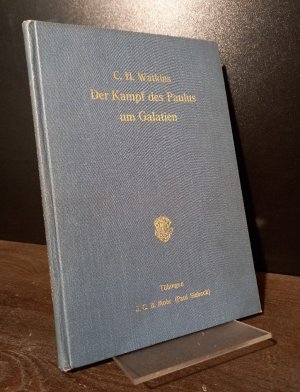 antiquarisches Buch – Watkins, C. H – Der Kampf des Paulus um Galatien. Eine Untersuchung. [Von C. H. Watkins].