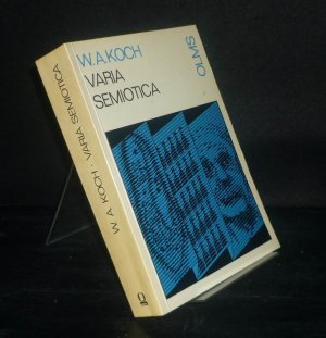 gebrauchtes Buch – Koch, Walter A – Varia Semiotica. Von Walter A. Koch. (= Studia Semiotica, Series Practica, Band 3). gebrauchtes Buch – Koch, Walter A – Varia Semiotica. Von Walter A. Koch. (= Studia Semiotica, Series Practica, Band 3).