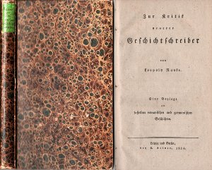 Zur Kritik neuerer Geschichtsschreiber. Eine Beylage zu desselben romanischen und germanischen Geschichten.