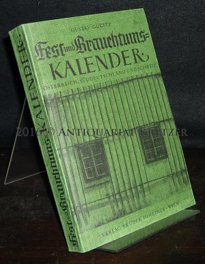 Fest- und Brauchtums-Kalender für Österreich, Süddeutschland und die Schweiz. [Von Gustav Gugitz]. Mit 12 Zeichnungen von Hans Reidinger.