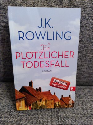 gebrauchtes Buch – Rowling, J. K – Ein plötzlicher Todesfall - Roman