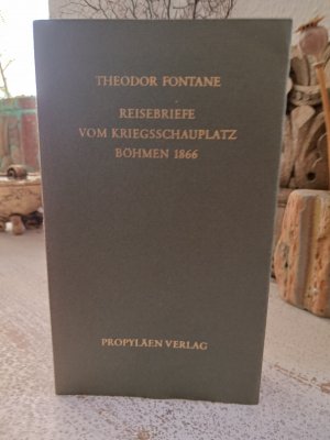 gebrauchtes Buch – Theodor Fontane – Reisebriefe vom Kriegsschauplatz Böhmen 1866