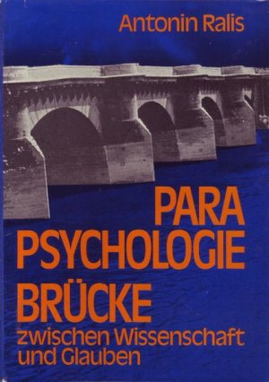 Parapsychologie Brücke zwischen Wissenschaft und Glauben