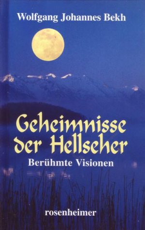 Geheimnisse der Hellseher Berühmte Visionen