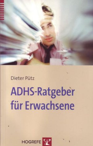 ADHS-Ratgeber für Erwachsene