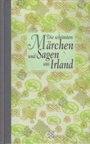 Die schönsten Märchen und Sagen aus Irland