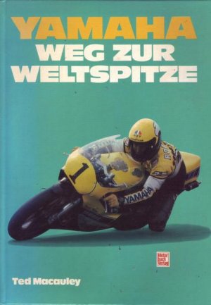 Yamaha Weg zur Weltspitze