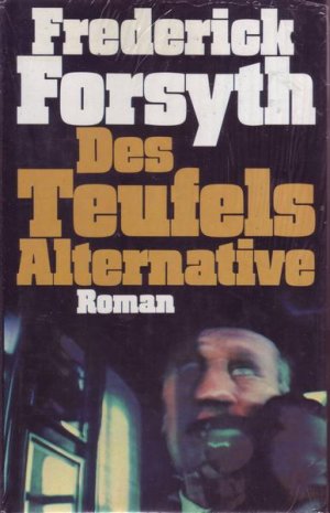 Des Teufels Alternative