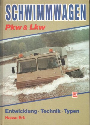 Schwimmwagen - PKW und LKW - Entwicklung-Technik-Typen