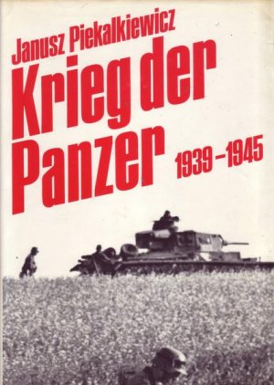 Krieg der Panzer 1939-1945